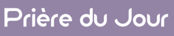 Prière du jour